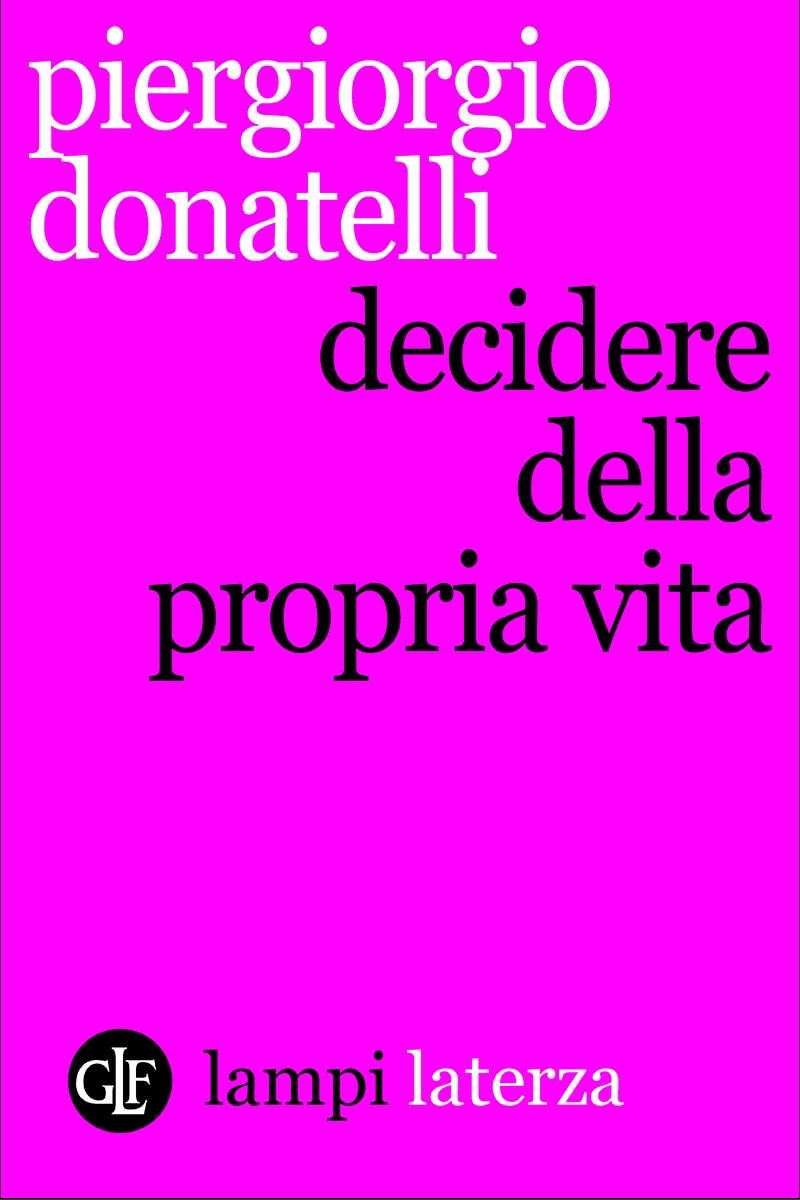 Decidere della propria vita