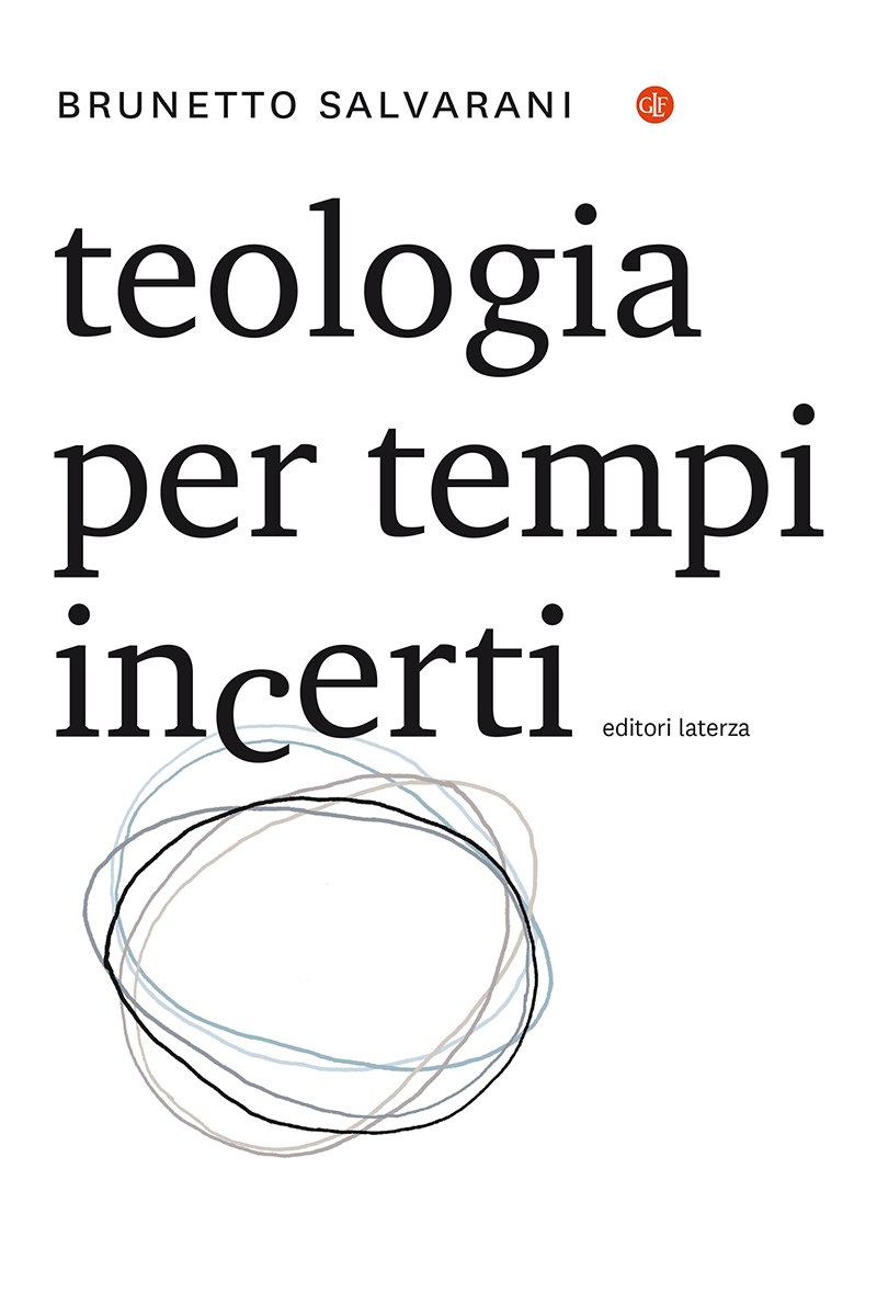 Teologia per tempi incerti