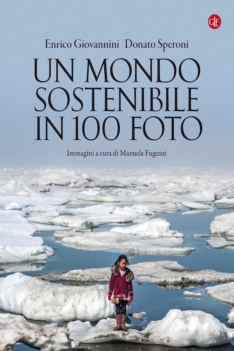 Un mondo sostenibile in 100 foto