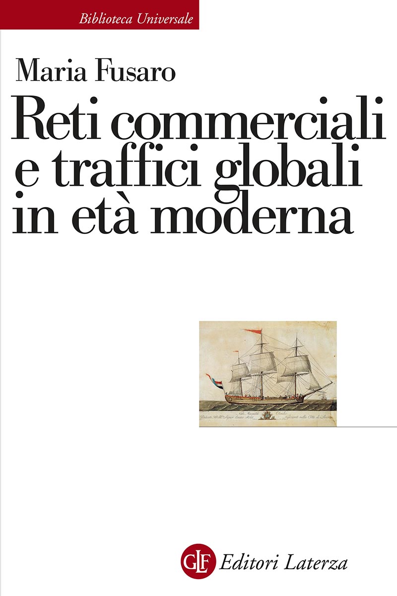 Reti commerciali e traffici globali in età moderna