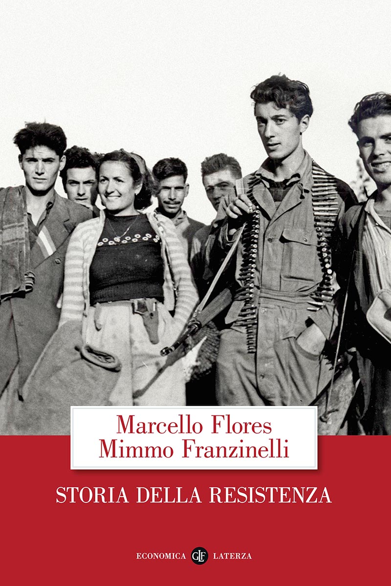 Storia della Resistenza Marcello Flores Mimmo Franzinelli 