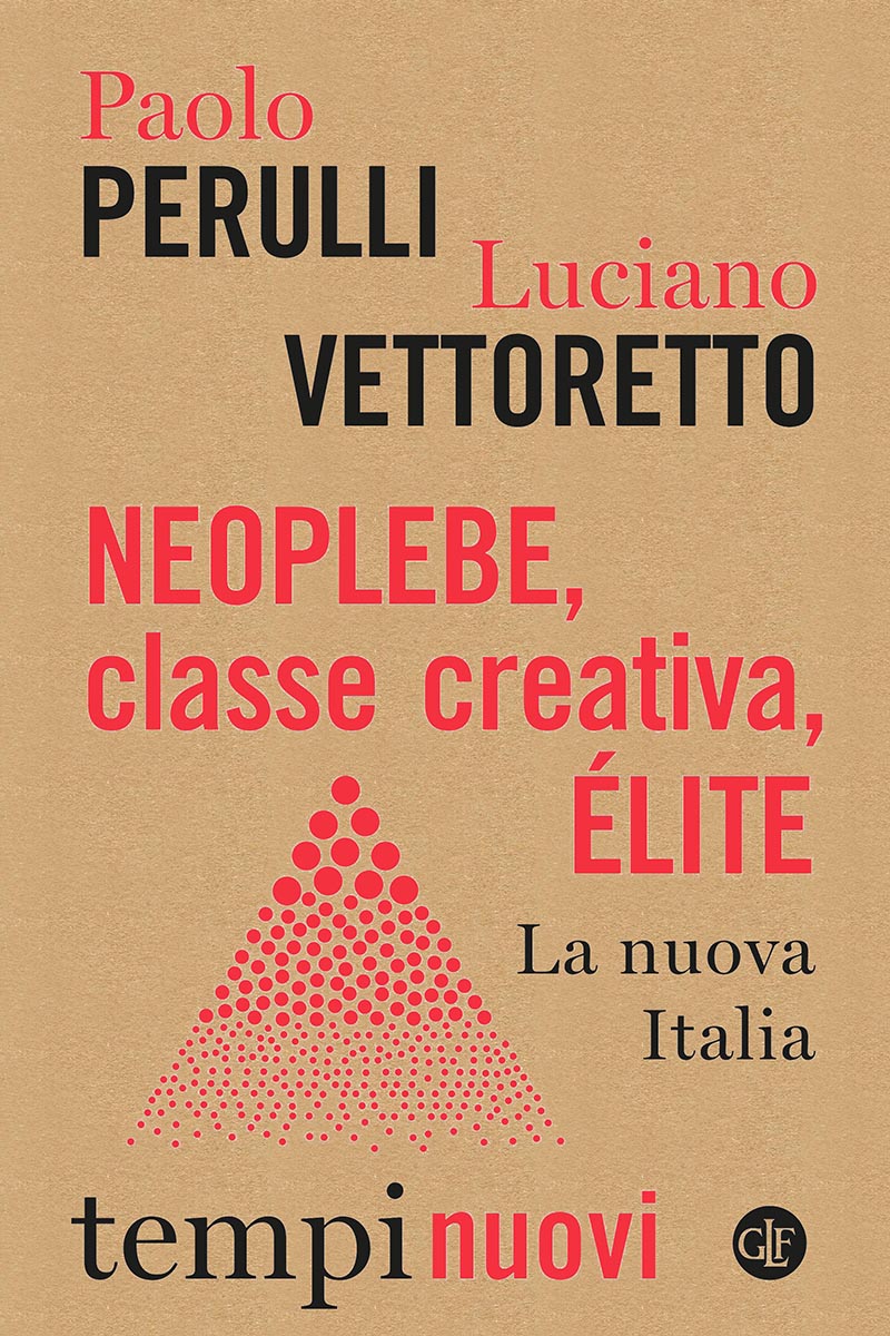 Neoplebe, classe creativa, élite