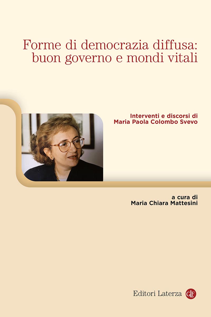 Forme di democrazia diffusa: buon governo e mondi vitali