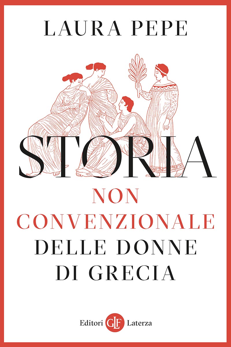 Storia non convenzionale delle donne di Grecia