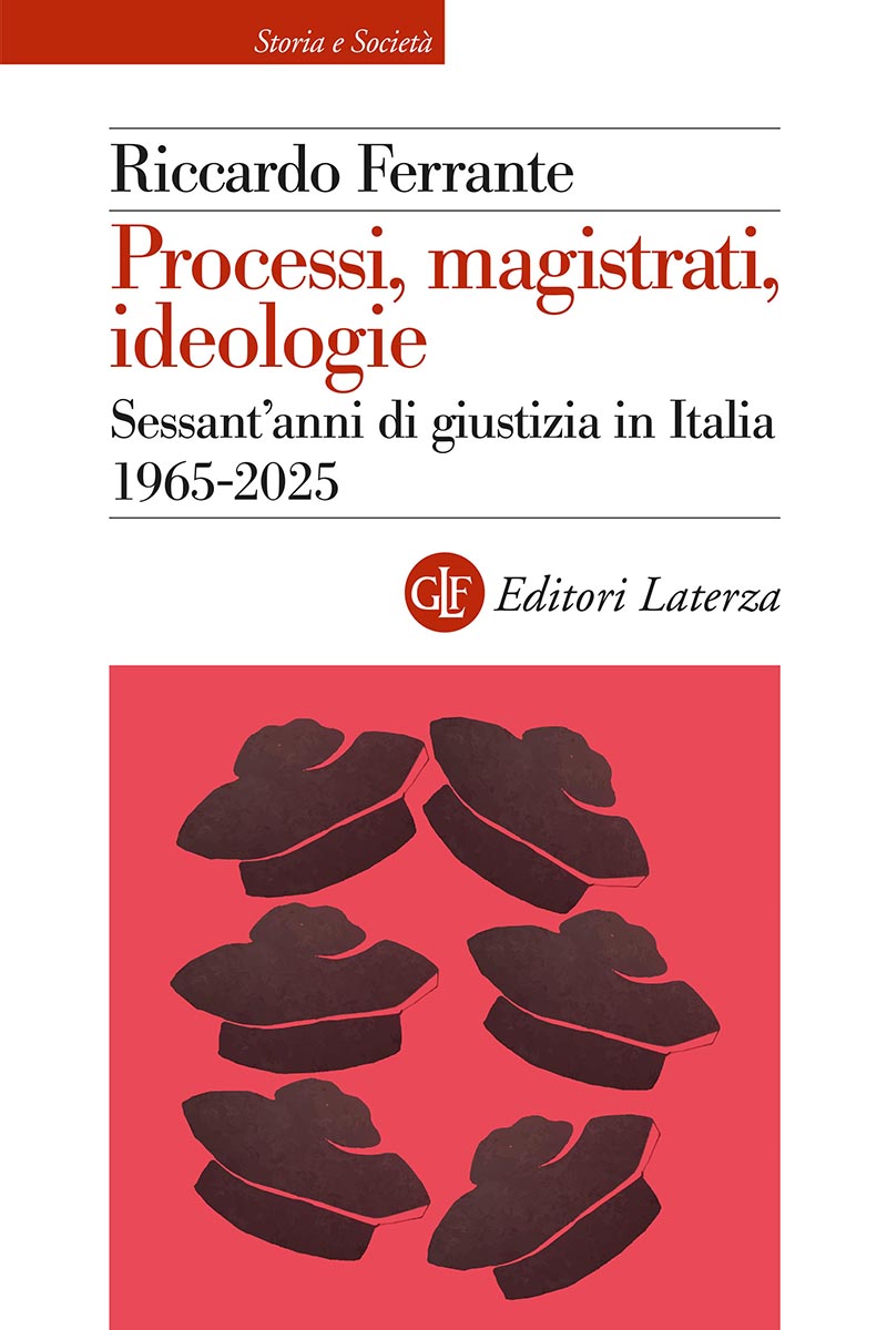Processi, magistrati, ideologie