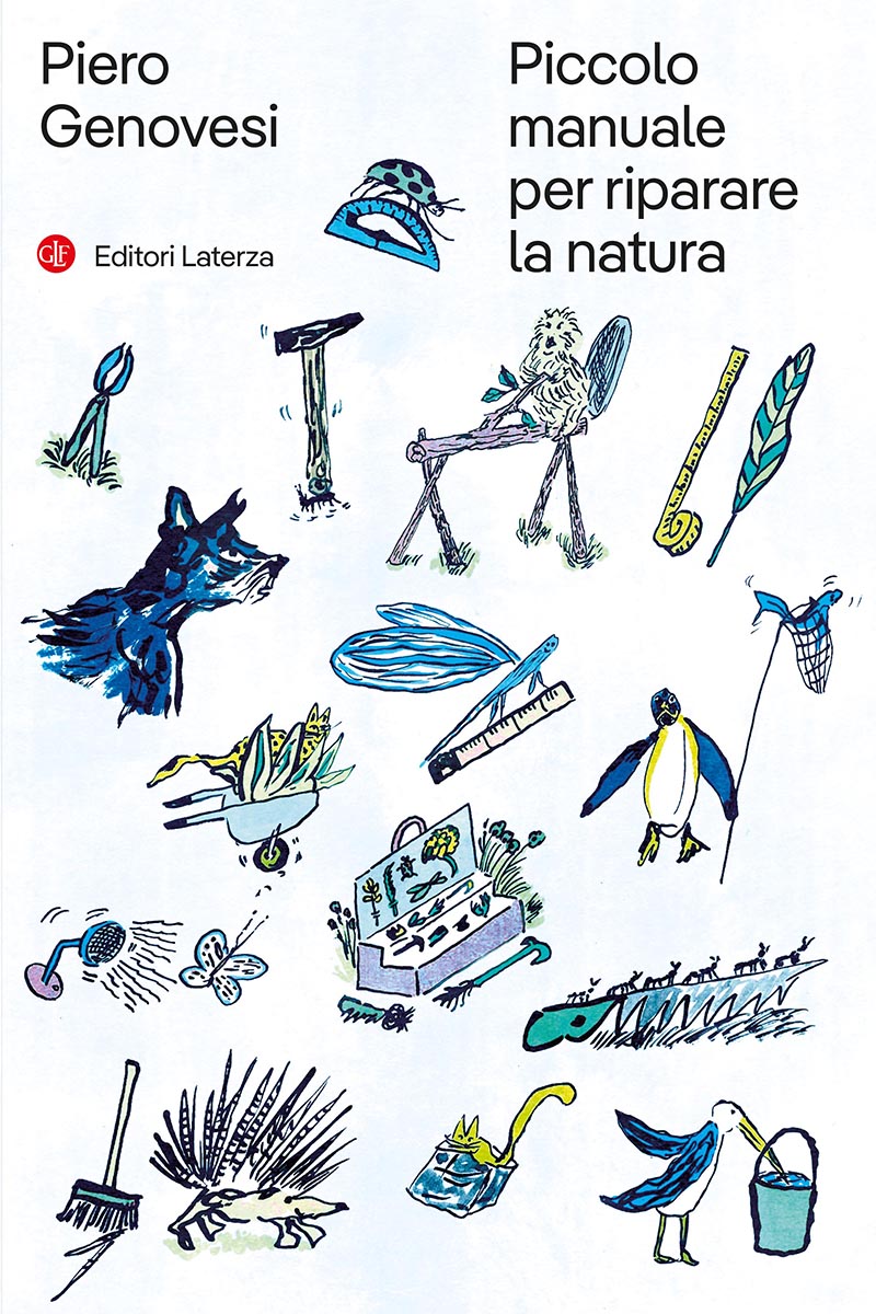 Piccolo manuale per riparare la natura