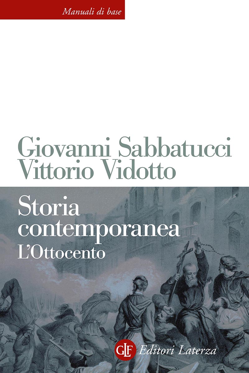 Storia contemporanea - Giovanni Sabbatucci - Vittorio Vidotto