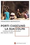 Porti ciascuno la sua colpa