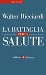 La battaglia per la salute
