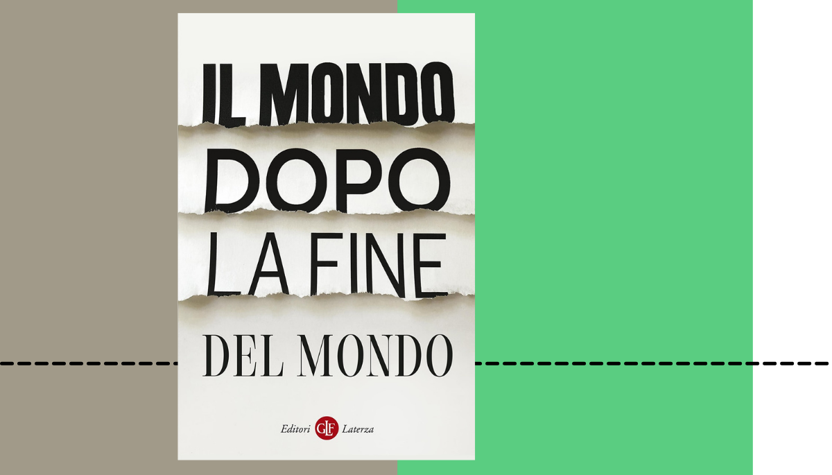 Il mondo dopo la fine del mondo