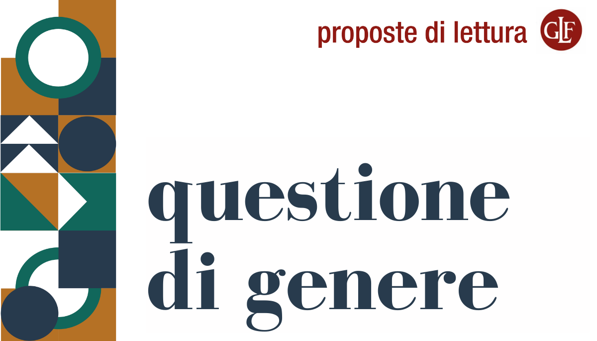 [Proposte di lettura]  Questione di genere