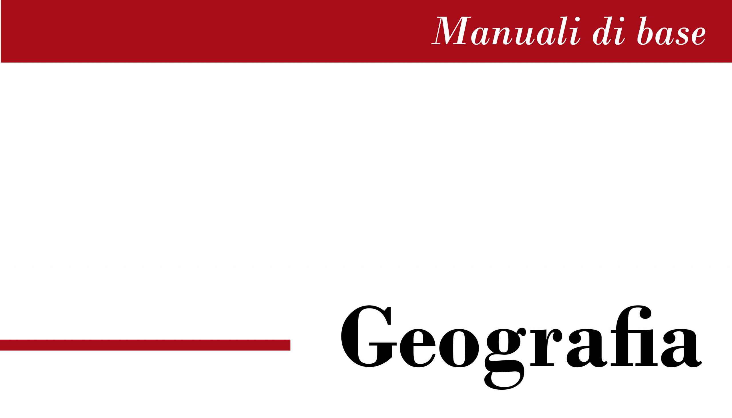 Manuali di base – Geografia