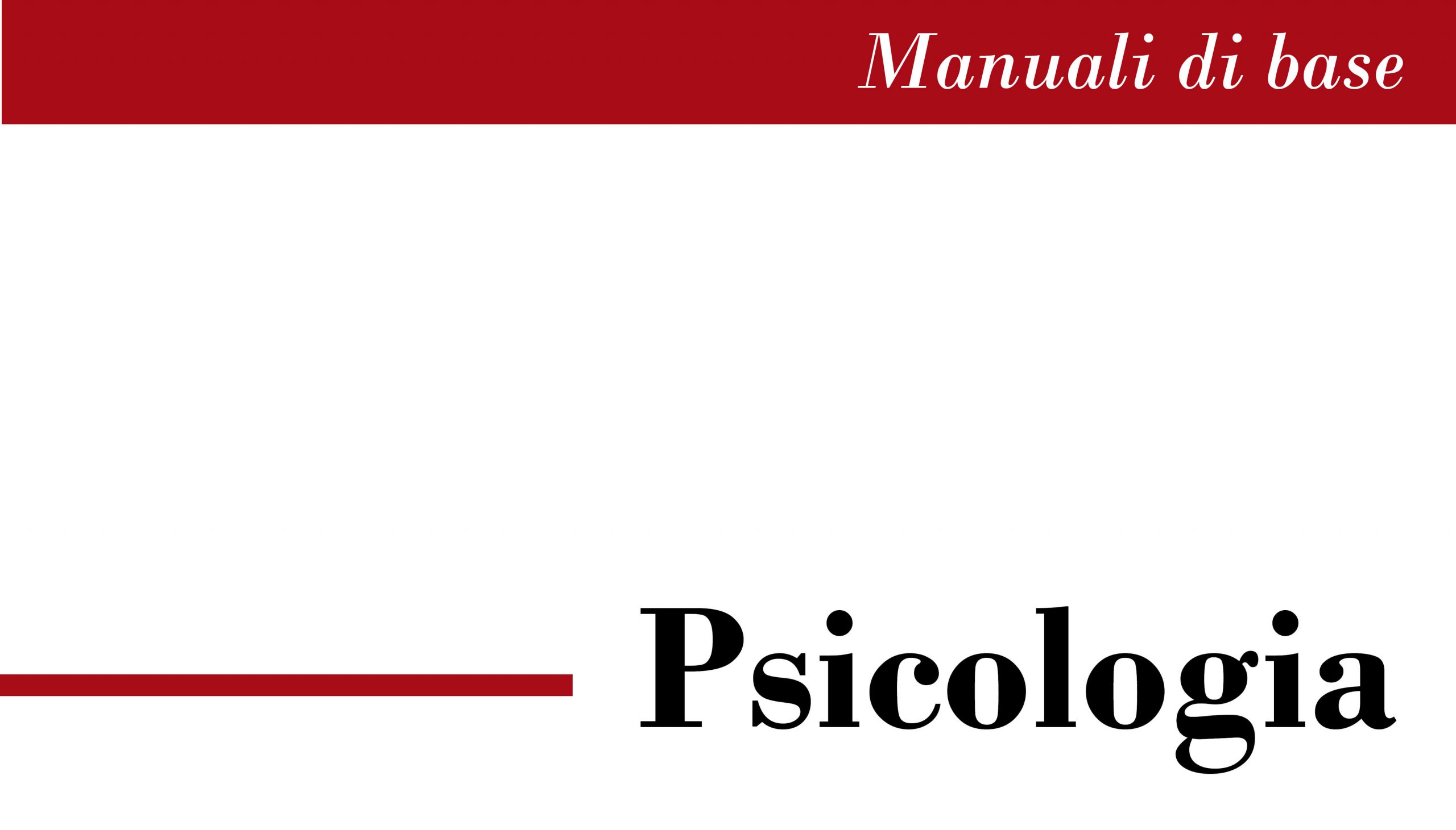 Manuali di base – Psicologia