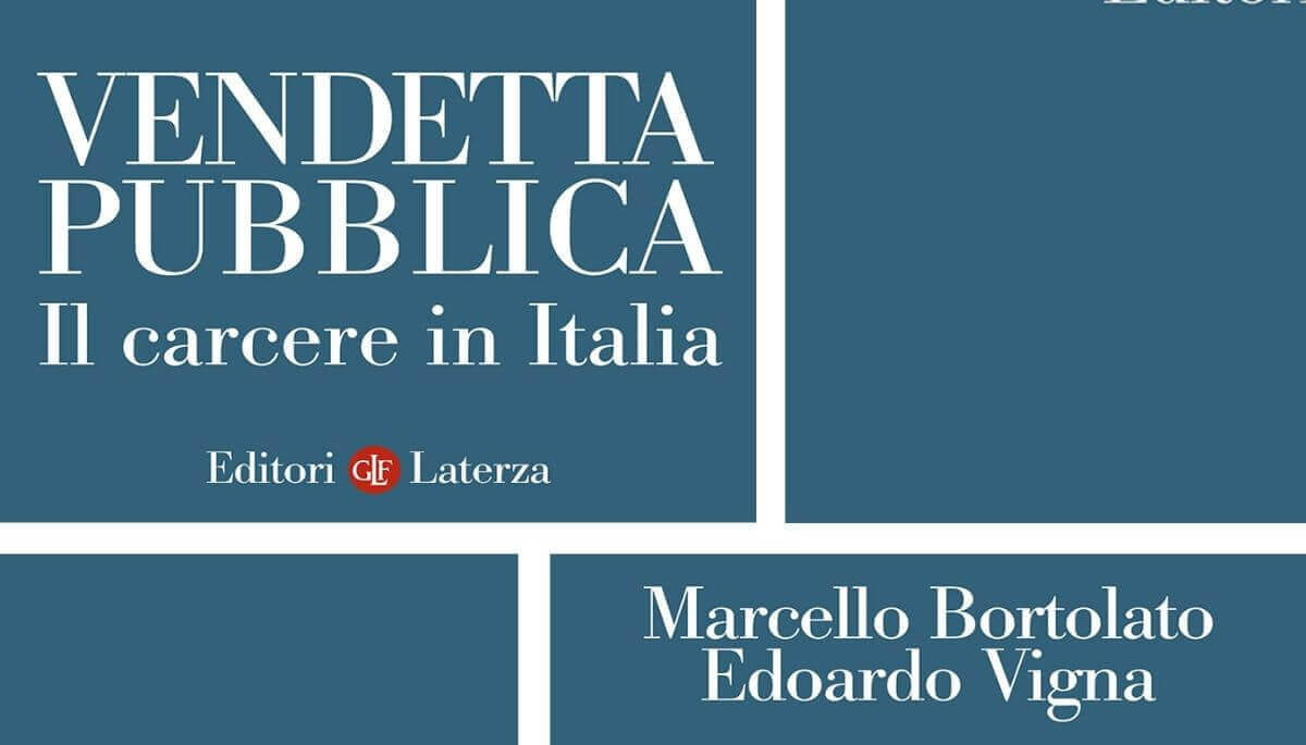 Vendetta pubblica: il carcere in Italia