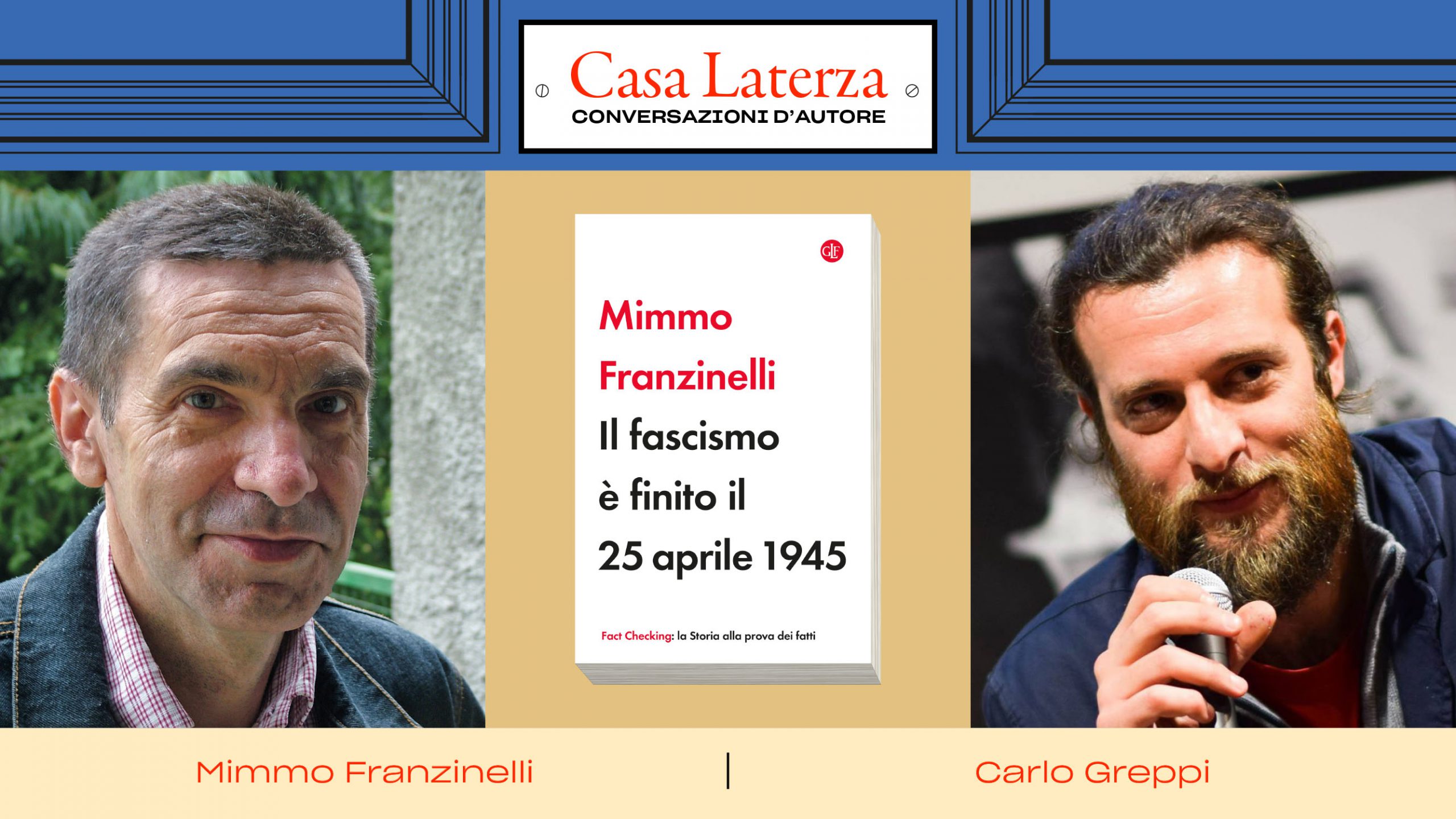#CasaLaterza: Mimmo Franzinelli dialoga con Carlo Greppi
