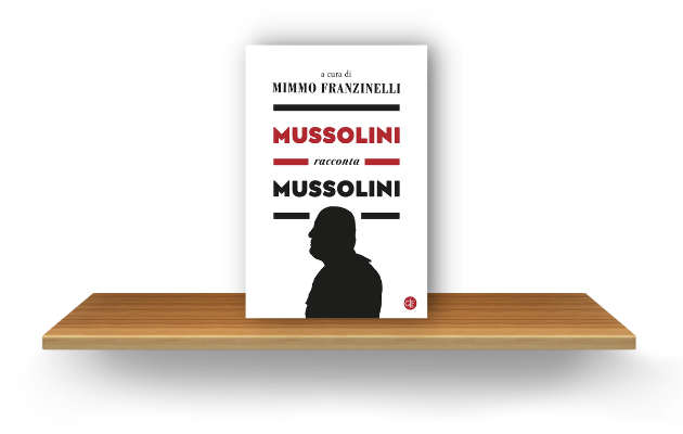 Mussolini, la menzogna del comando