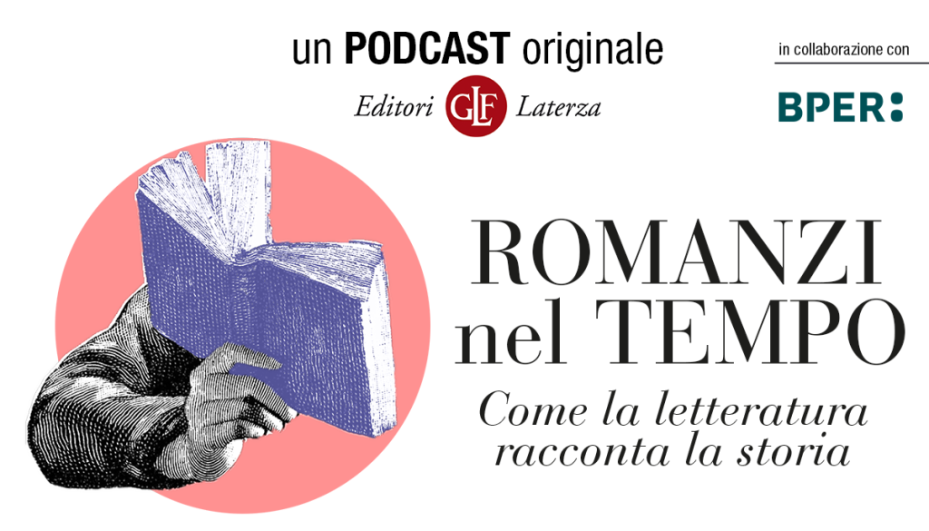 Romanzi nel tempo. Come la letteratura racconta la storia